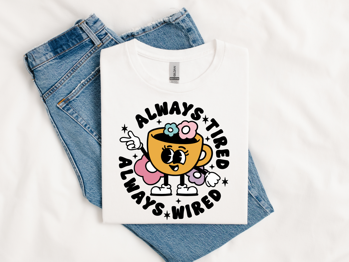 Always Tired Tee