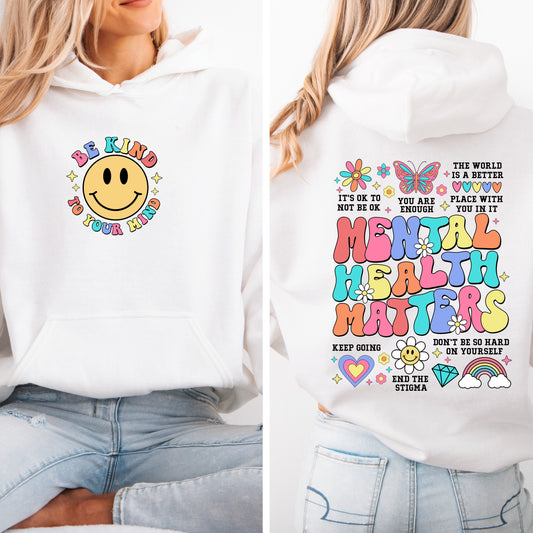 Be Kind Mental Health Hoodie