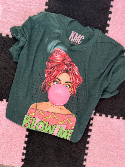 Blow Me! Tee