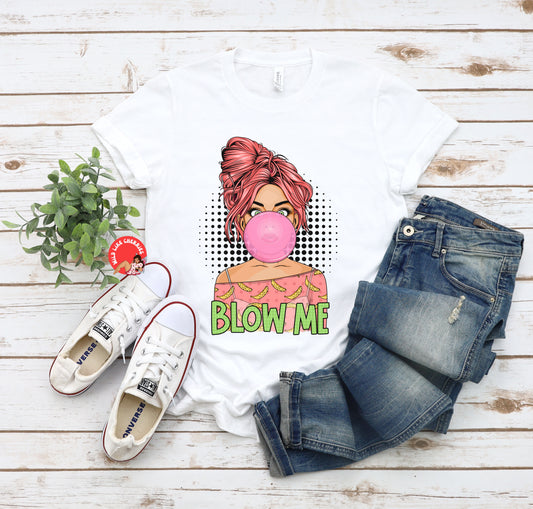 Blow Me! Tee