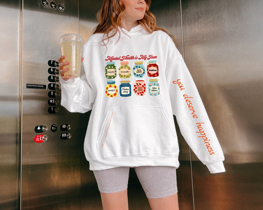 Mental Health is my Jam Hoodie